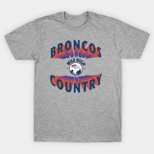 Mile High Broncos Country T-Shirt